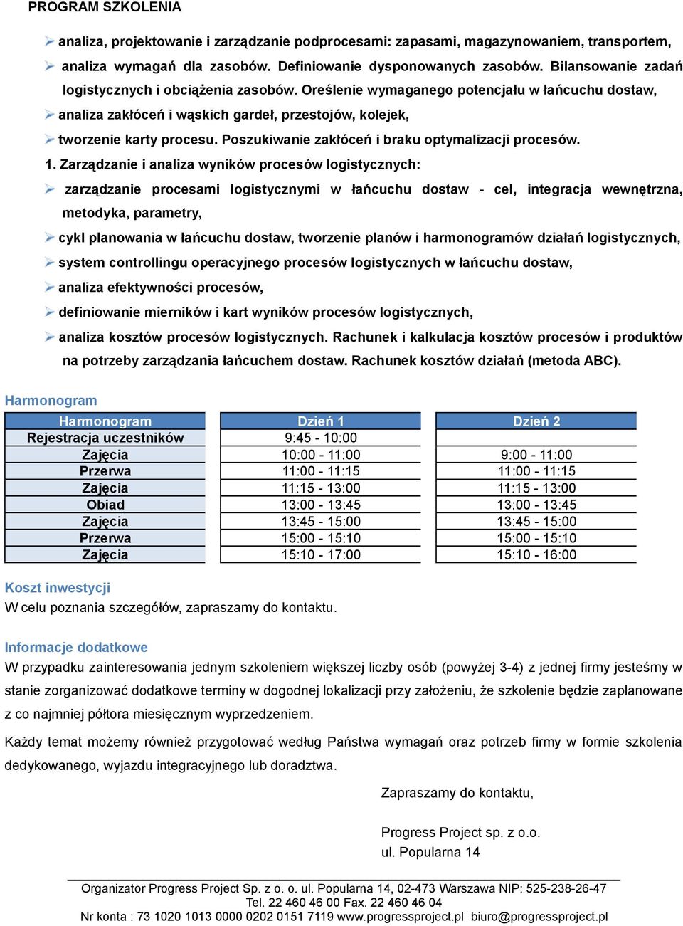 Poszukiwanie zakłóceń i braku optymalizacji procesów. 1.