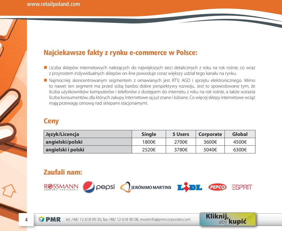 Mimo to nawet ten segment ma przed sobą bardzo dobre perspektywy rozwoju.