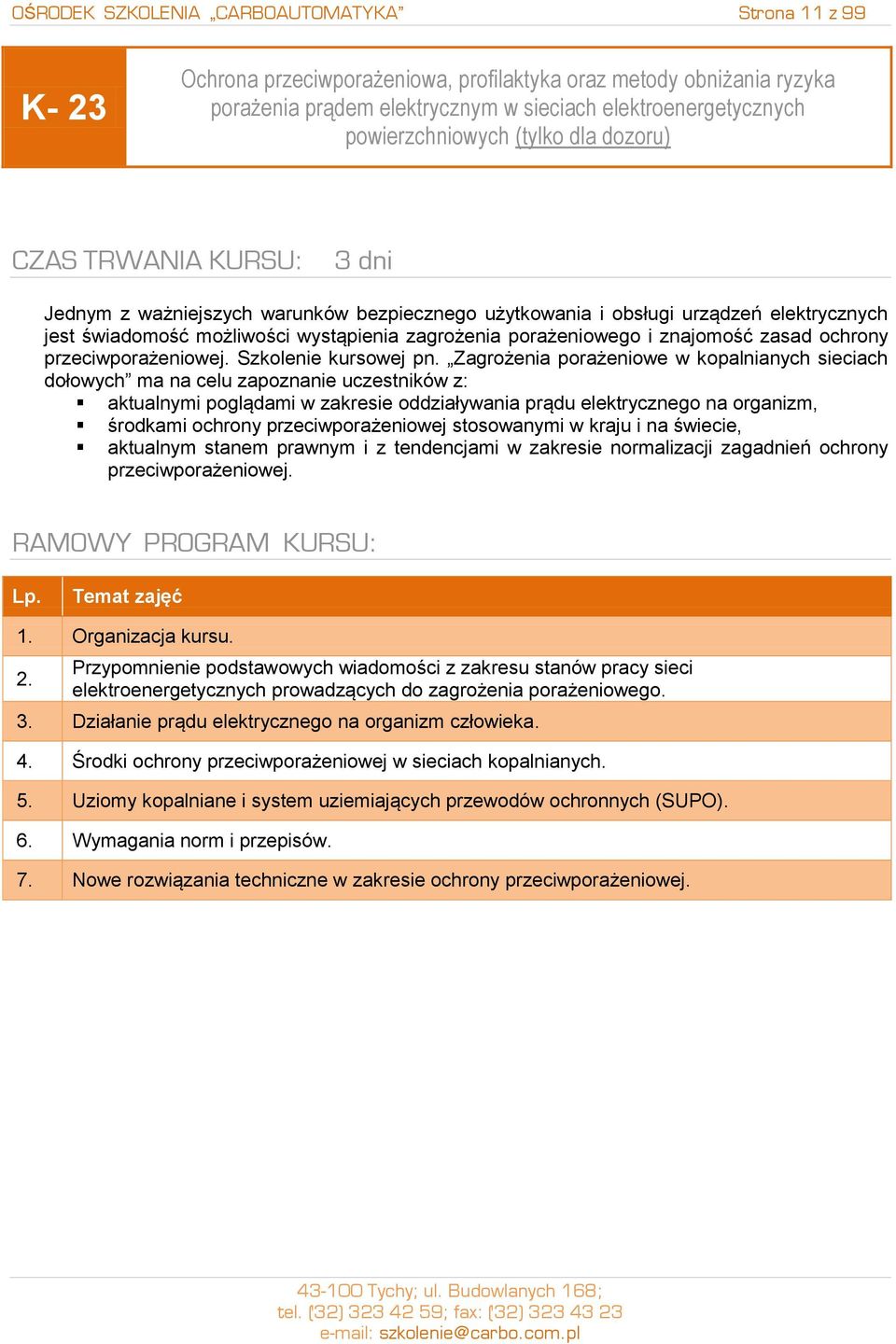 znajomość zasad ochrony przeciwporażeniowej. Szkolenie kursowej pn.