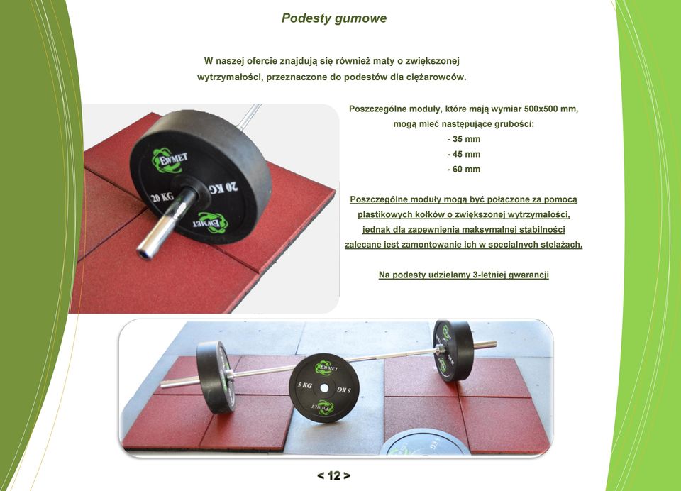 Poszczególne moduły, które mają wymiar 500x500 mm, mogą mieć następujące grubości: - 35 mm - 45 mm - 60 mm Poszczególne