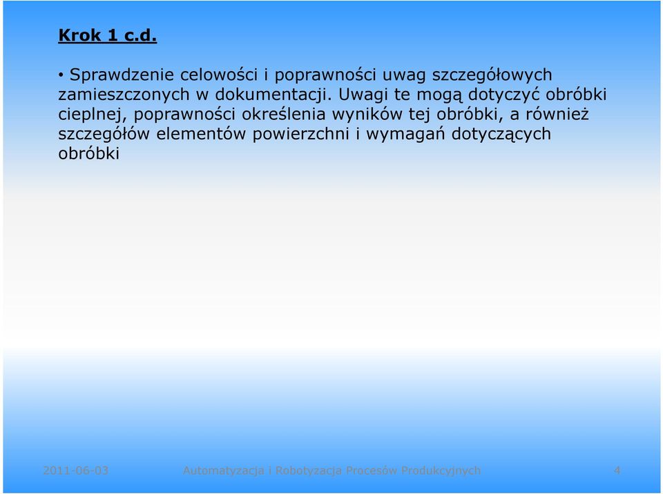 zamieszczonych w dokumentacji.