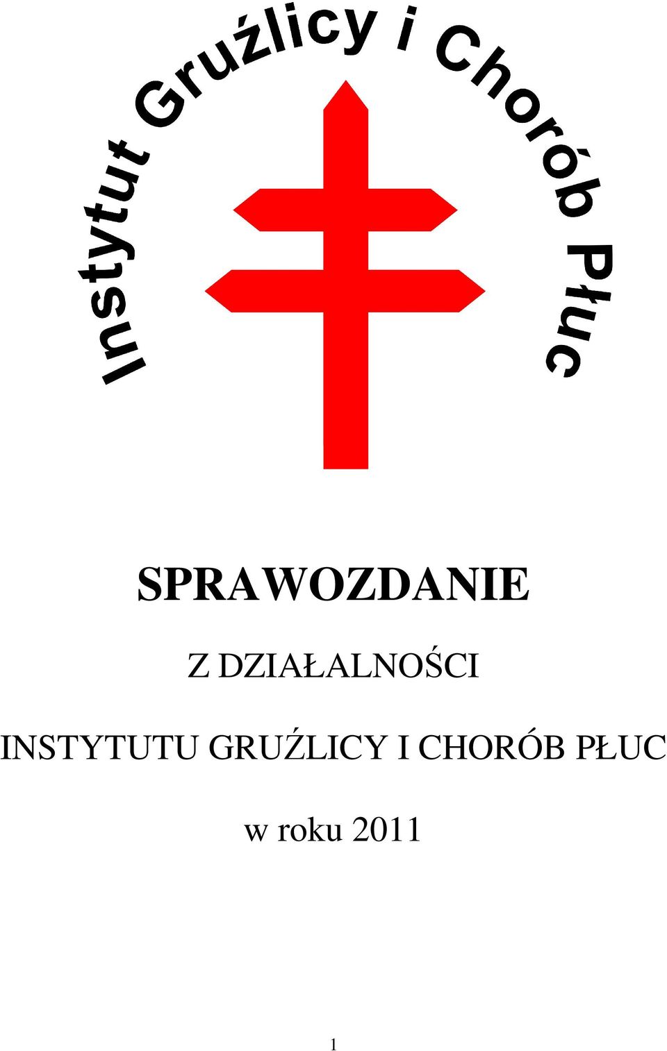 INSTYTUTU GRUŹLICY