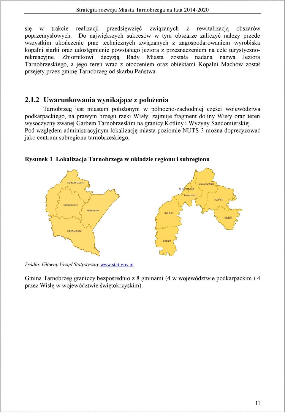 przeznaczeniem na cele turystycznorekreacyjne.