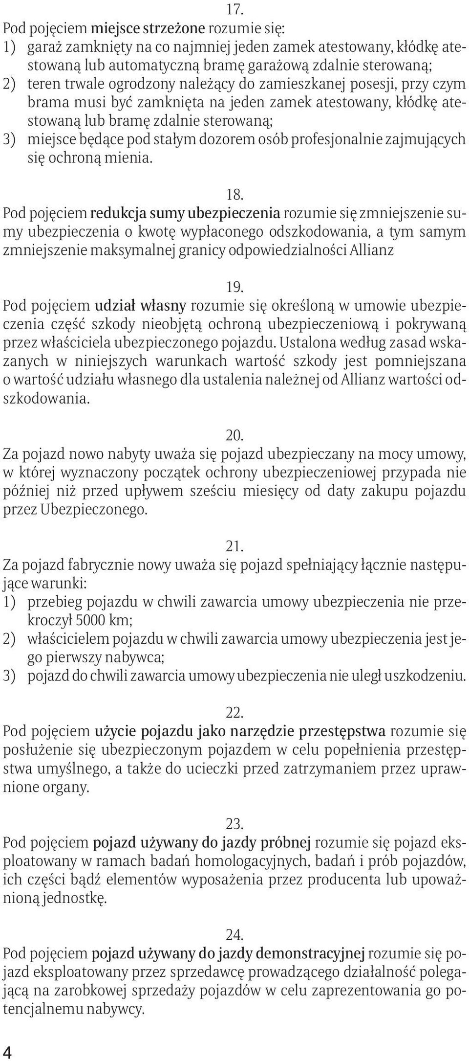 profesjonalnie zajmujących się ochroną mienia. 18.