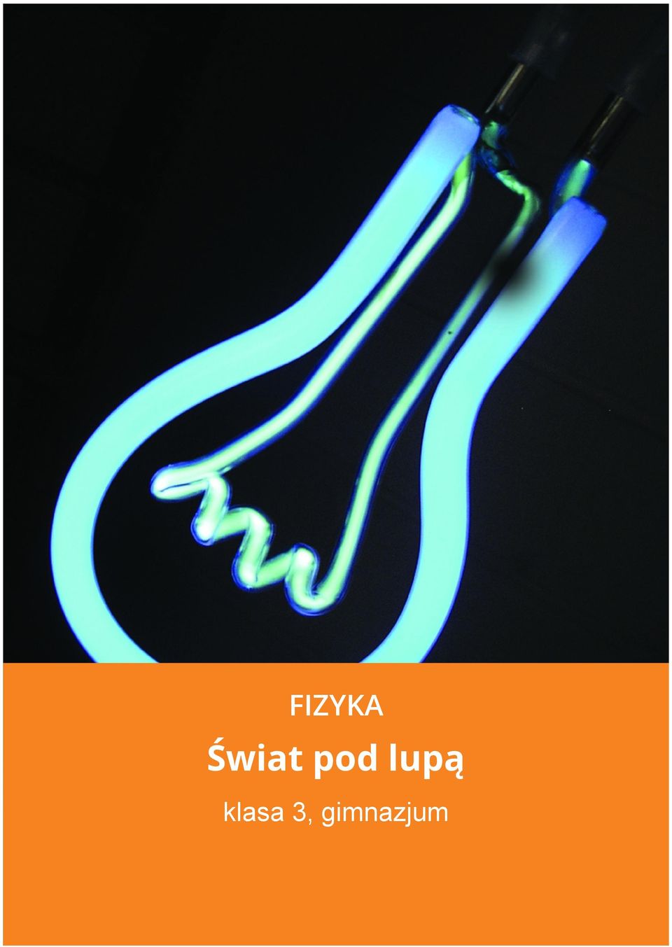 FIZYKA Świat pod lupą - PDF Darmowe pobieranie