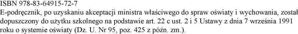 dopuszczony do użytku szkolnego na podstawie art. 22 c ust.