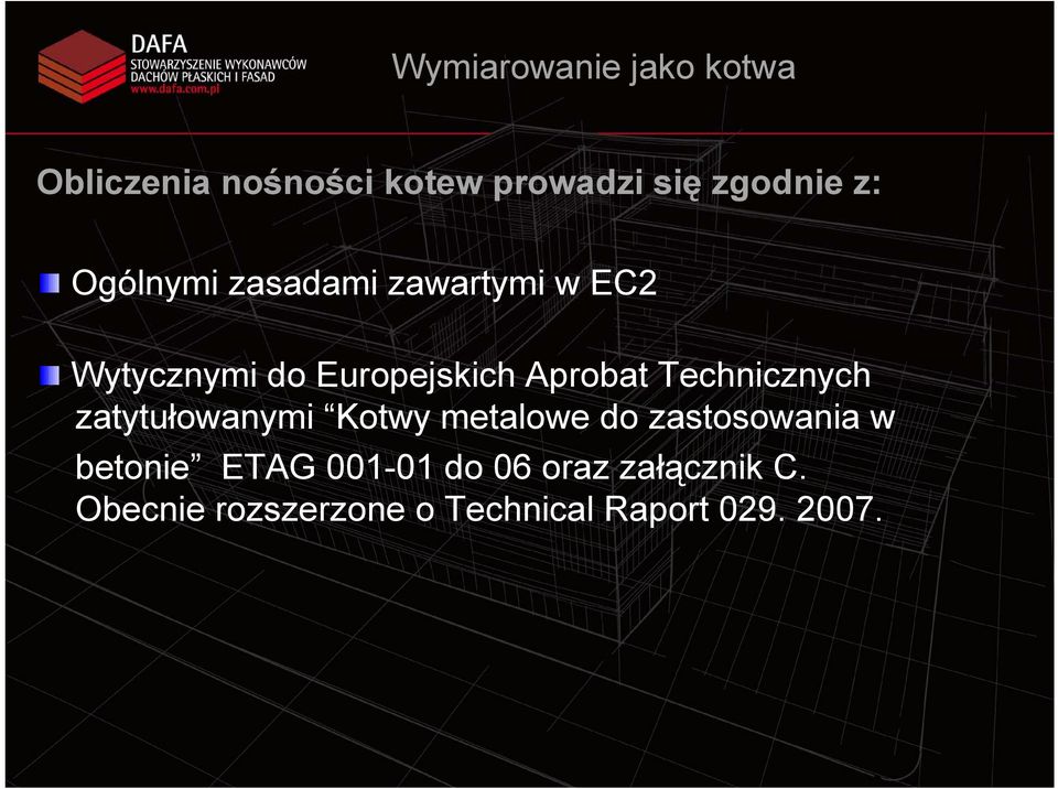 Technicznych zatytułowanymi Kotwy metalowe do zastosowania w betonie