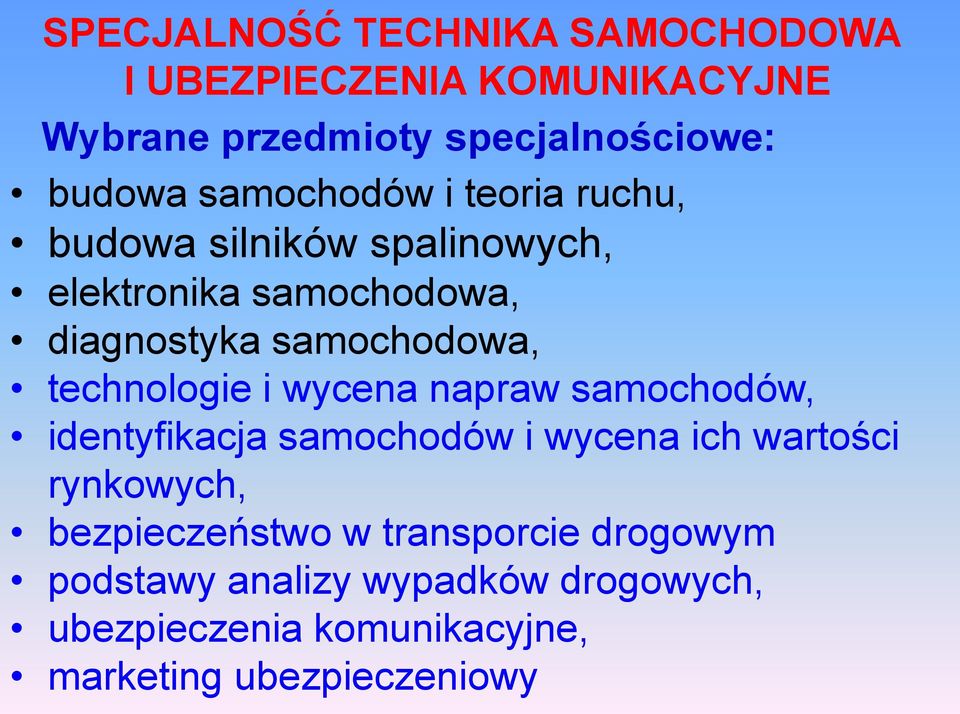 technologie i wycena napraw samochodów, identyfikacja samochodów i wycena ich wartości rynkowych,