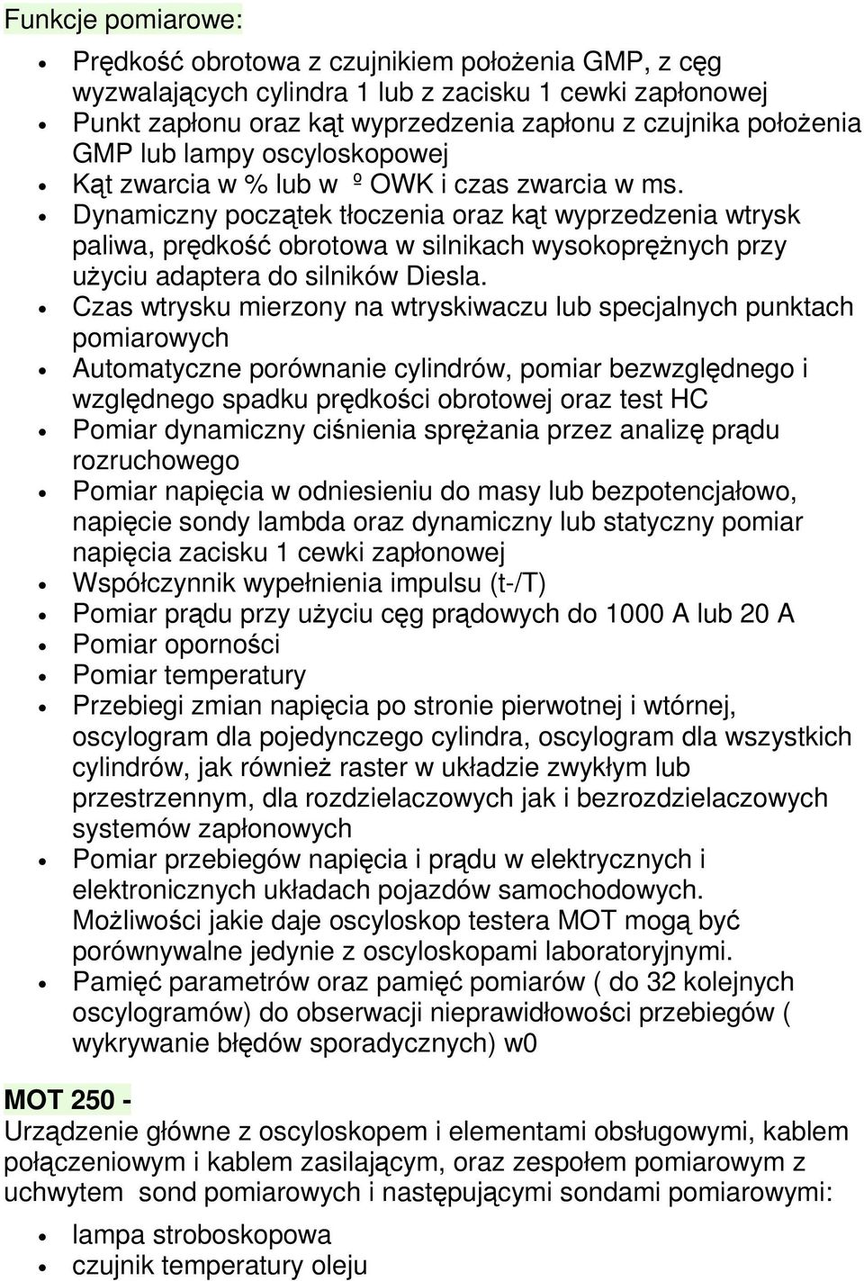 Dynamiczny pocztek tłoczenia oraz kt wyprzedzenia wtrysk paliwa, prdko obrotowa w silnikach wysokoprnych przy uyciu adaptera do silników Diesla.