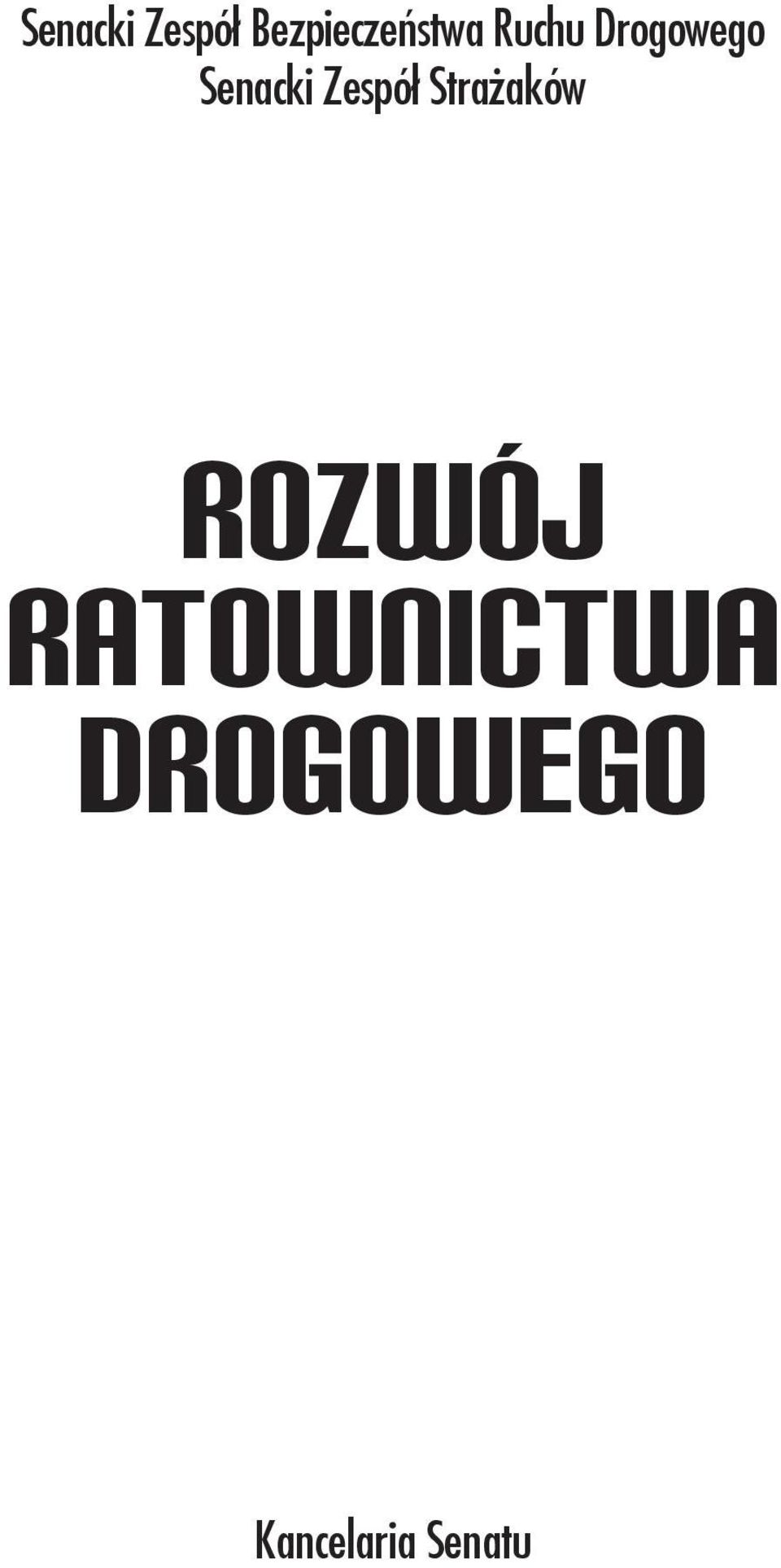 Zespół Strażaków ROZWÓJ