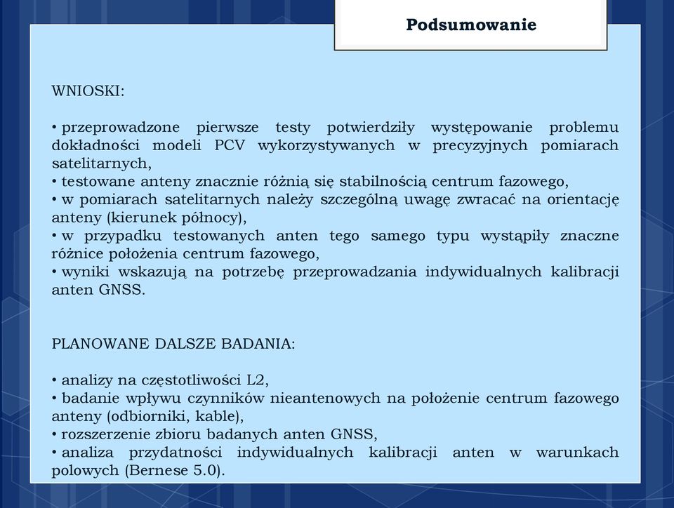 różnice położenia centrum fazowego, wyniki wskazują na potrzebę przeprowadzania indywidualnych kalibracji anten GNSS.