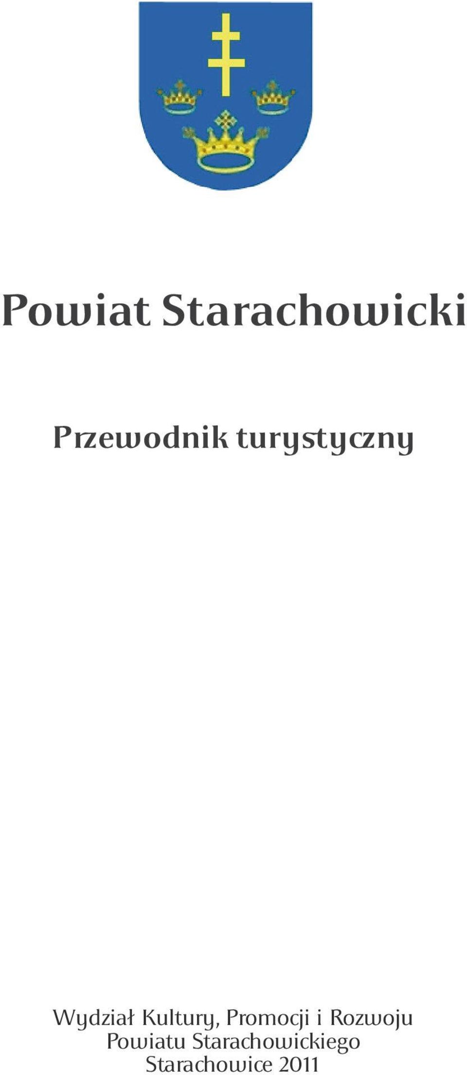Kultury, Promocji i Rozwoju