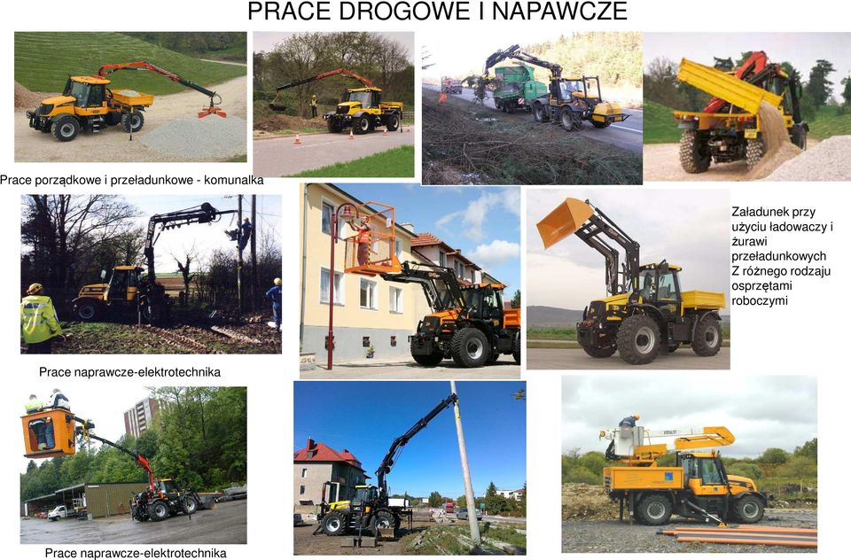 przeładunkowych Z różnego rodzaju osprzętami roboczymi