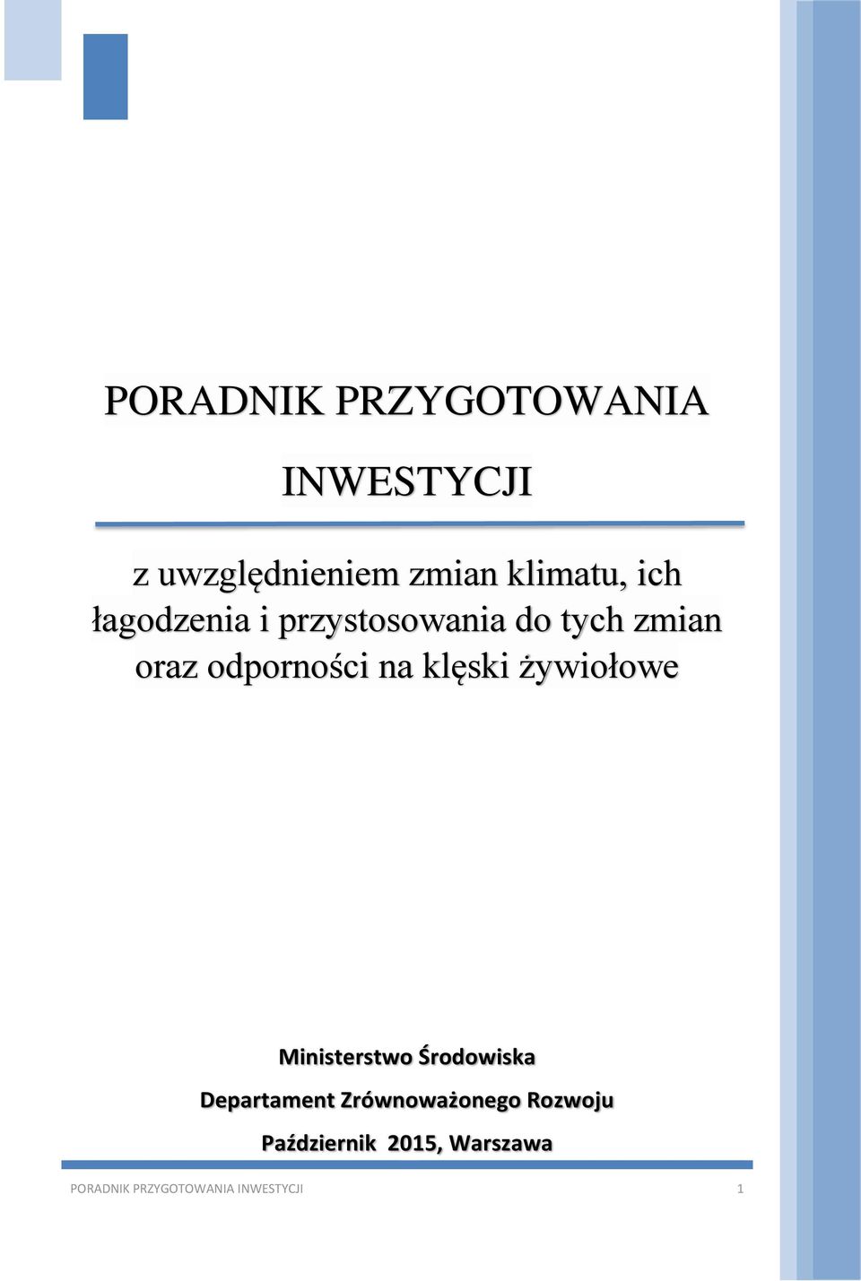 klęski żywiołowe Ministerstwo Środowiska Departament Zrównoważonego