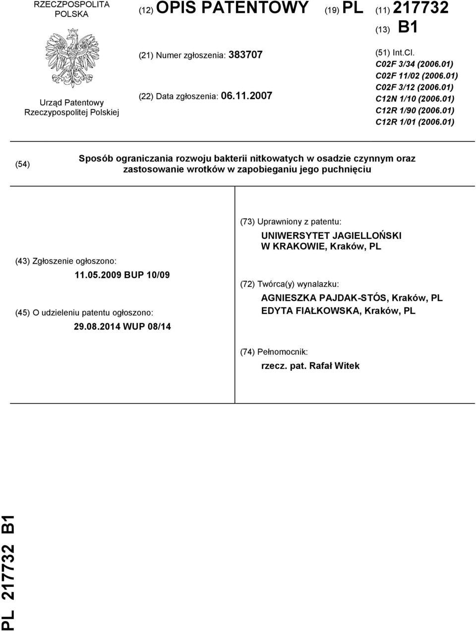 01) (54) Sposób ograniczania rozwoju bakterii nitkowatych w osadzie czynnym oraz zastosowanie wrotków w zapobieganiu jego puchnięciu (43) Zgłoszenie ogłoszono: 11.05.