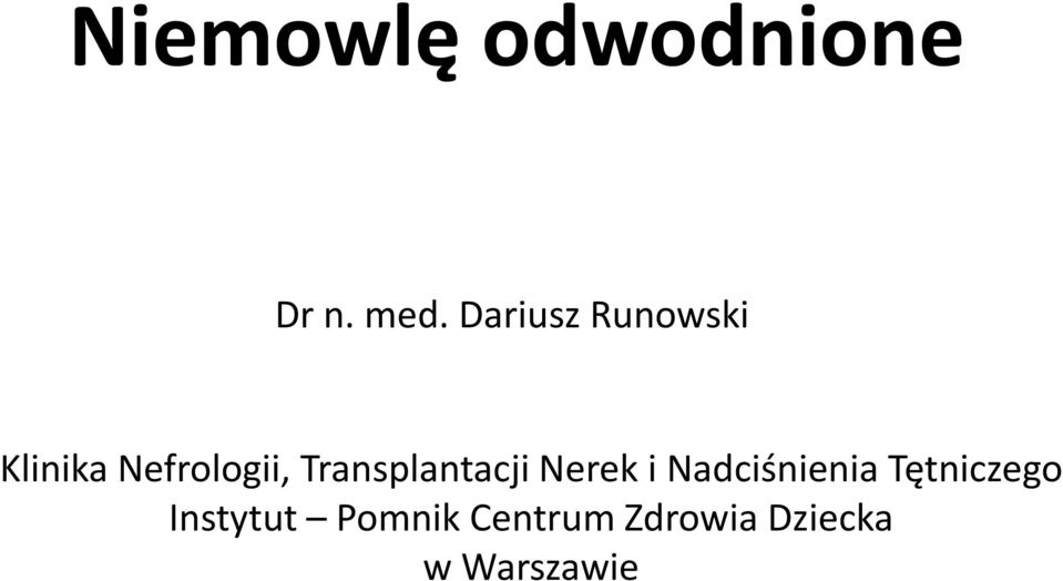 Transplantacji Nerek i Nadciśnienia