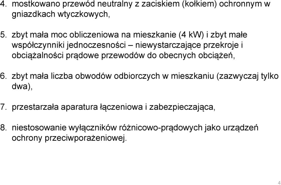 obciążalności prądowe przewodów do obecnych obciążeń, 6.