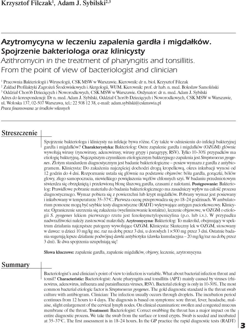 Krzysztof Filczak 2 Zakład Profilaktyki Zagrożeń Środowiskowych i Alergologii, WUM. Kierownik: prof. dr hab. n. med.