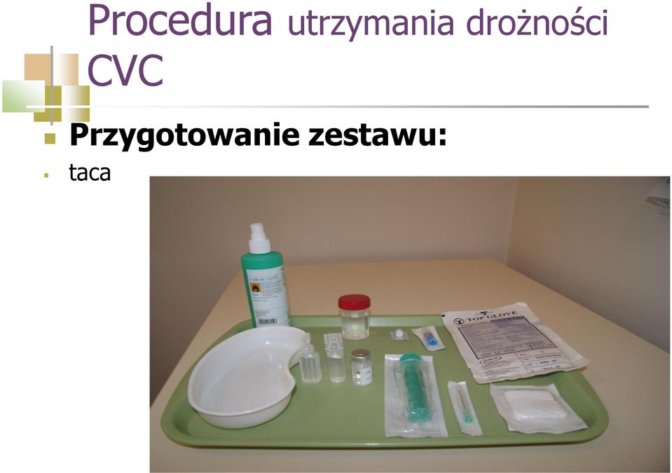 drożności CVC