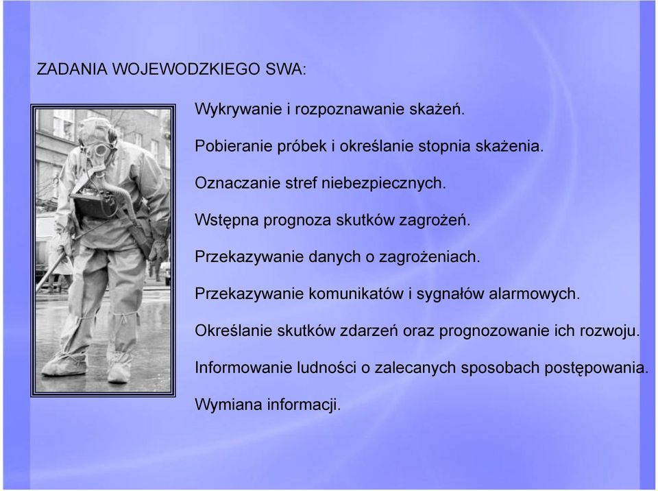 Wstępna prognoza skutków zagrożeń. Przekazywanie danych o zagrożeniach.