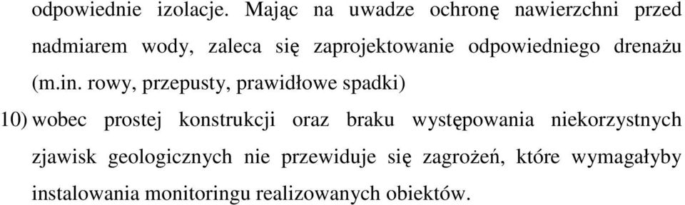 odpowiedniego drenażu (m.in.