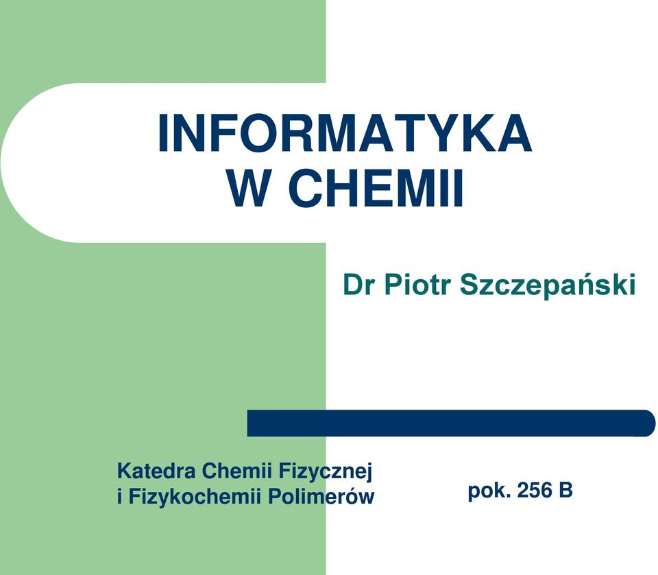 Chemii Fizycznej i