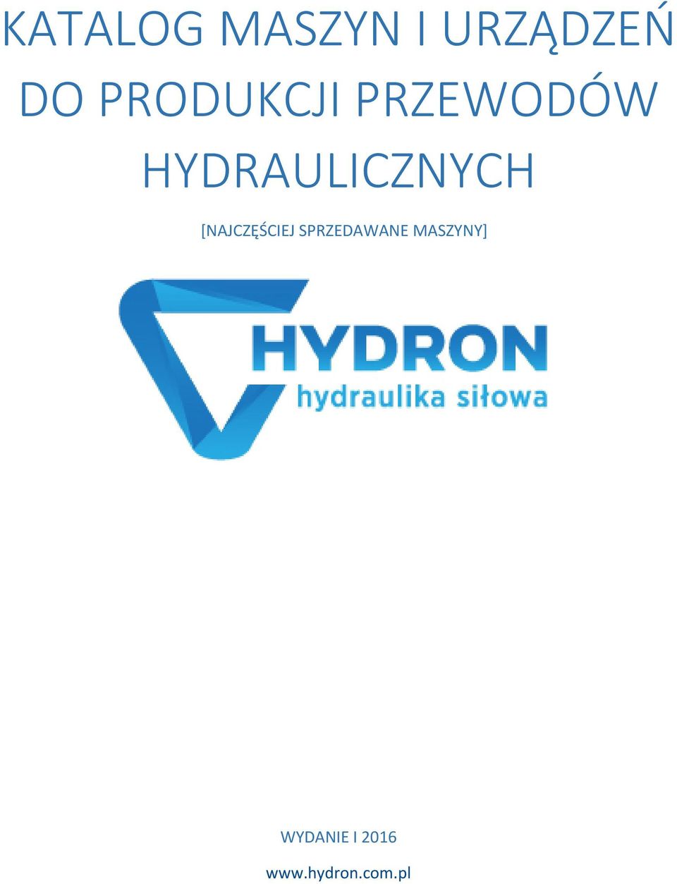 HYDRAULICZNYCH [NAJCZĘŚCIEJ