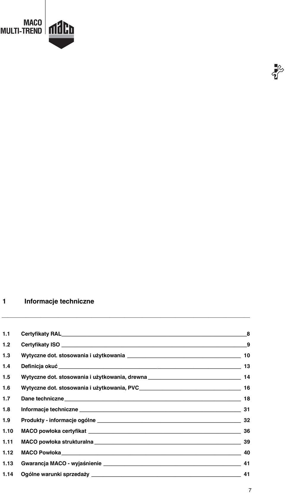 stosowania i u ytkowania, PVC 16 1.7 Dane techniczne 18 1.8 Informacje techniczne 31 1.