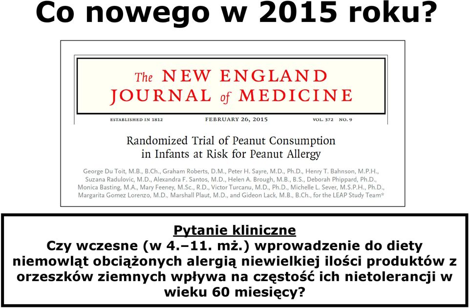 ) wprowadzenie do diety niemowląt obciążonych alergią