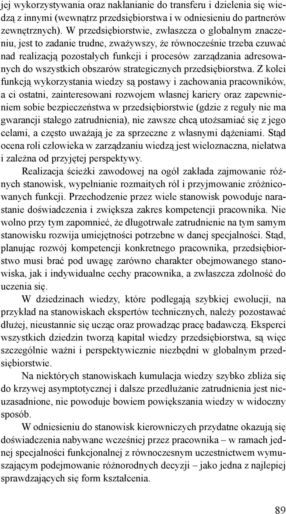 wszystkich obszarów strategicznych przedsiębiorstwa.