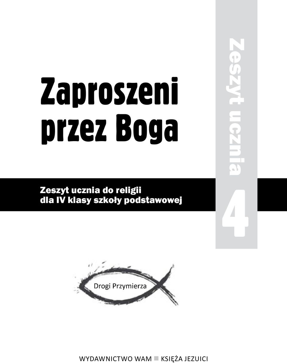 podstawowej Zeszyt ucznia 4 Drogi