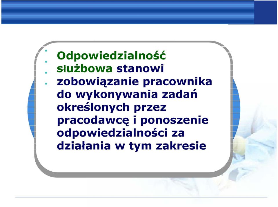 zadań określonych przez pracodawcę i