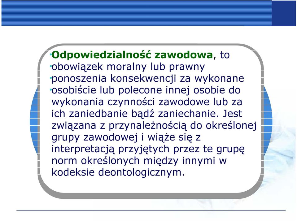 bądź zaniechanie.