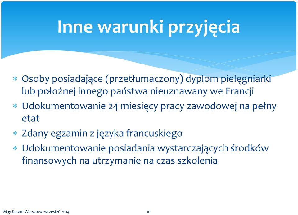 pracy zawodowej na pełny etat Zdany egzamin z języka francuskiego