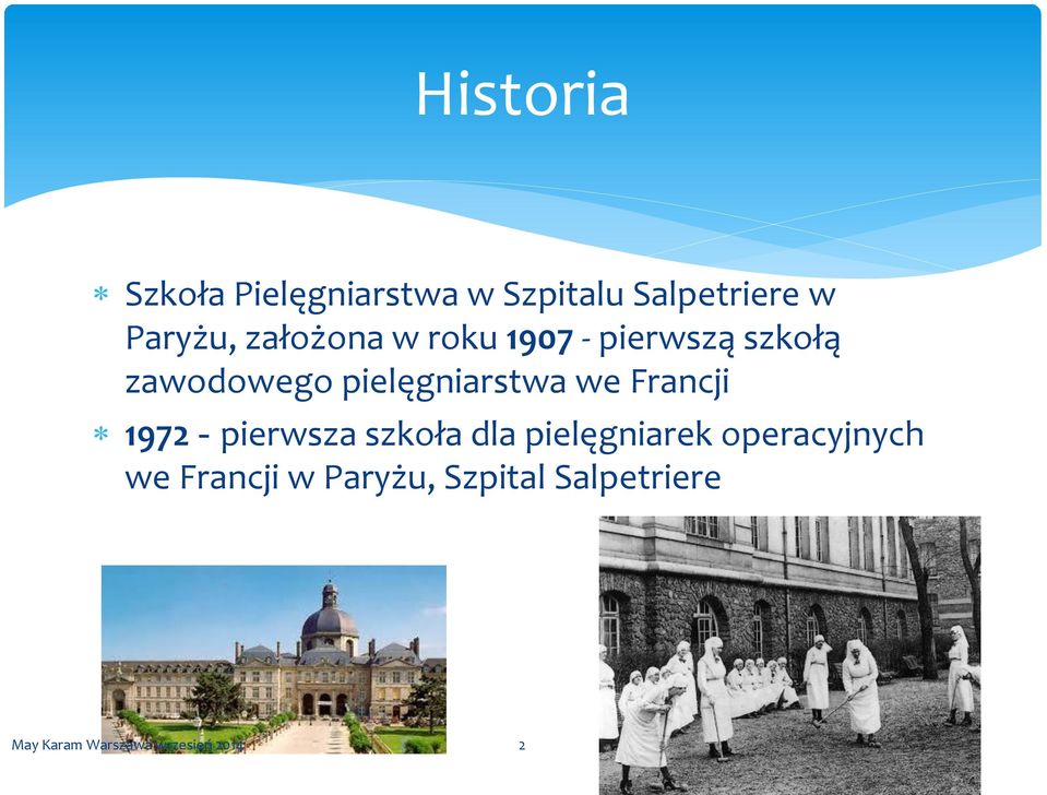 pielęgniarstwa we Francji 1972 - pierwsza szkoła dla