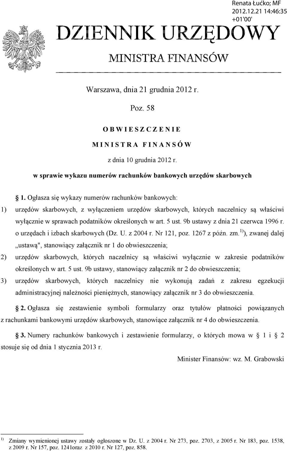 9b ustawy z dnia 21 czerwca 1996 r. o urzędach i izbach skarbowych (Dz. U. z 2004 r. Nr 121, poz. 1267 z późn. zm.