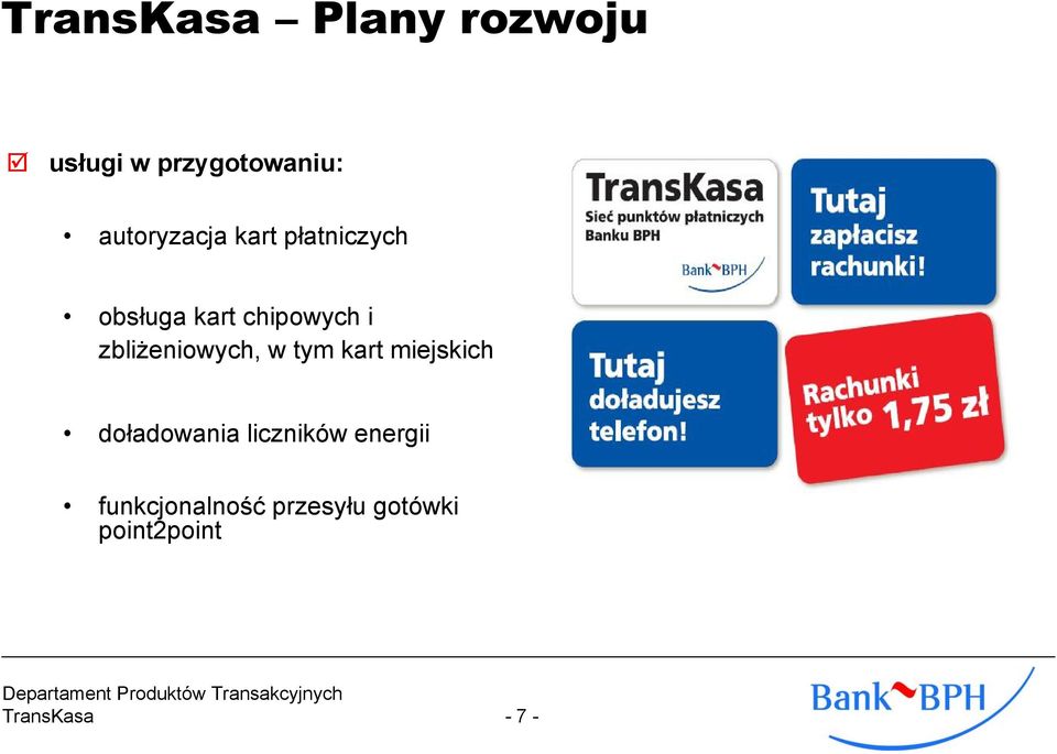 zbliżeniowych, w tym kart miejskich doładowania