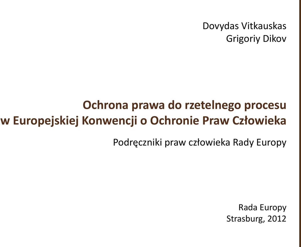 Konwencji o Ochronie Praw Człowieka