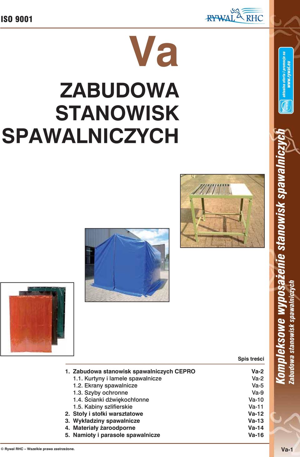 Stoły i stołki warsztatowe Va-12 3. Wykładziny spawalnicze Va-13 4.