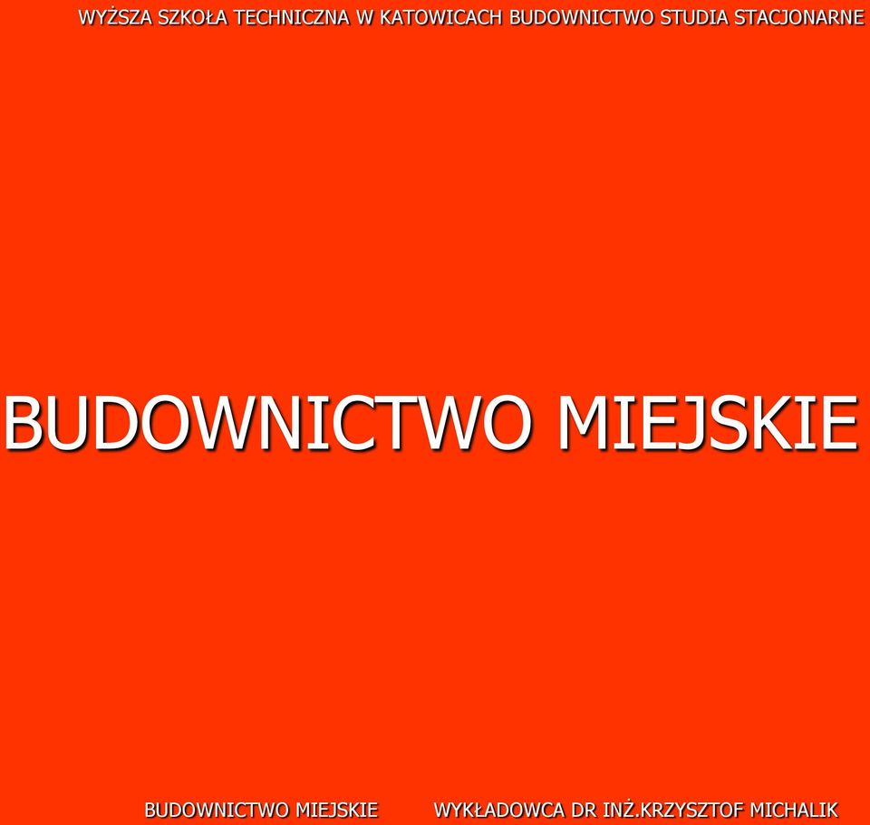 STACJONARNE BUDOWNICTWO MIEJSKIE