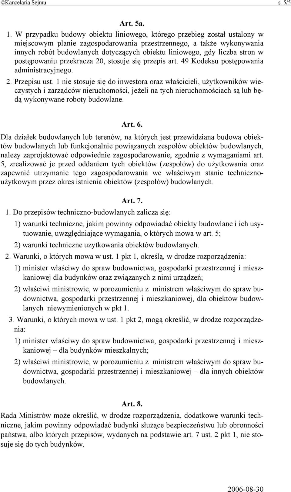 gdy liczba stron w postępowaniu przekracza 20, stosuje się przepis art. 49 Kodeksu postępowania administracyjnego. 2. Przepisu ust.