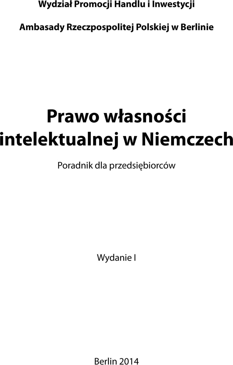 Berlinie Prawo własności intelektualnej w