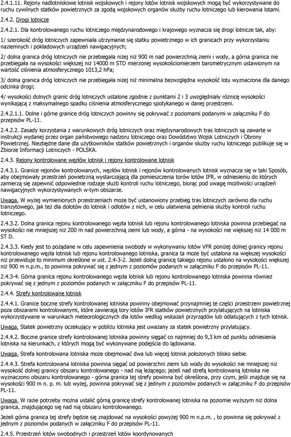 kierowania lotami. 2.4.2. Drogi lotnicze 2.4.2.1.