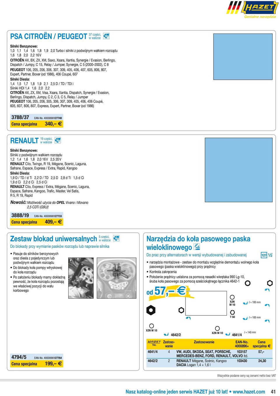 Partner, Boxer (od 1986), 406 Coupé, 607 1,4 1,5 1,7 1,8 1,9 2,1 2,5 D / TD / TDi i Silniki HDI 1,4 1,6 2,0 2,2 CITROËN AX, ZX, XM, Visa, Xsara, Xantia, Dispatch, Synergie / Evasion, Berlingo,