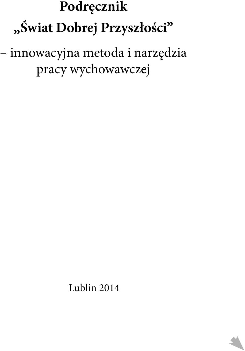 metoda i narzędzia pracy