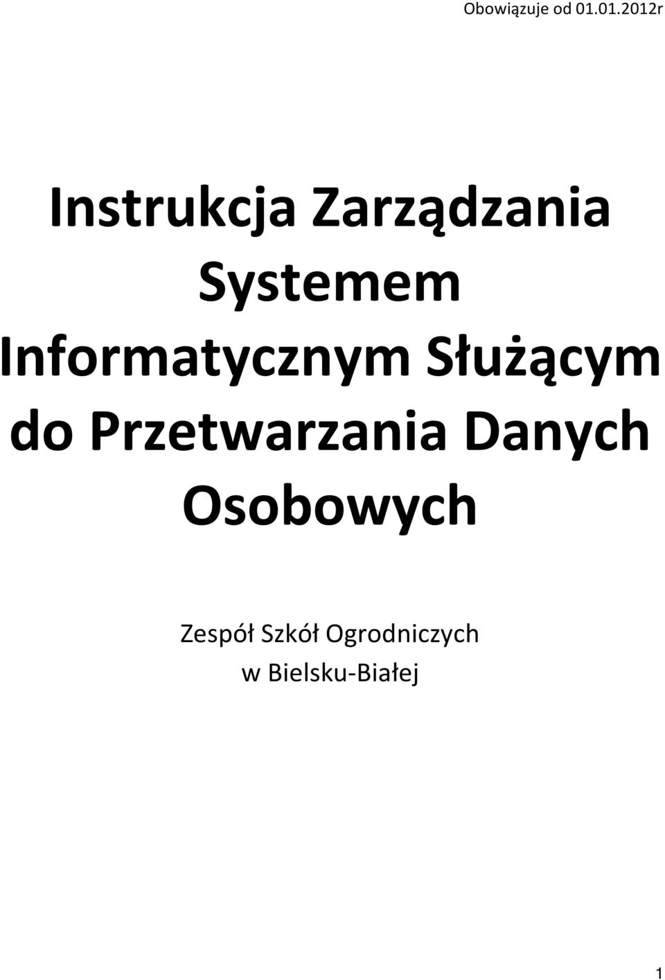 Systemem Informatycznym Służącym do