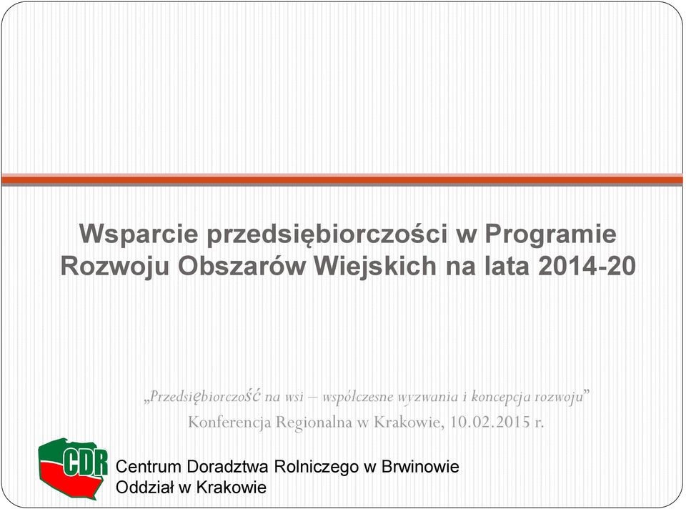 Przedsiębiorczość na wsi współczesne wyzwania i