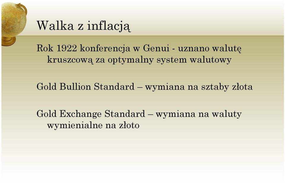 walutowy Gold Bullion Standard wymiana na sztaby