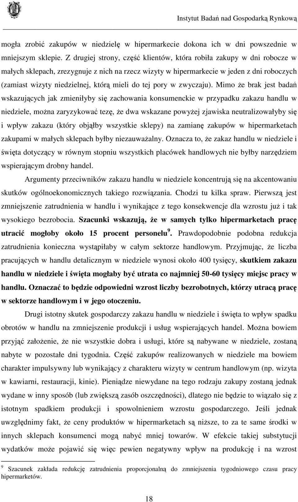 mieli do tej pory w zwyczaju).
