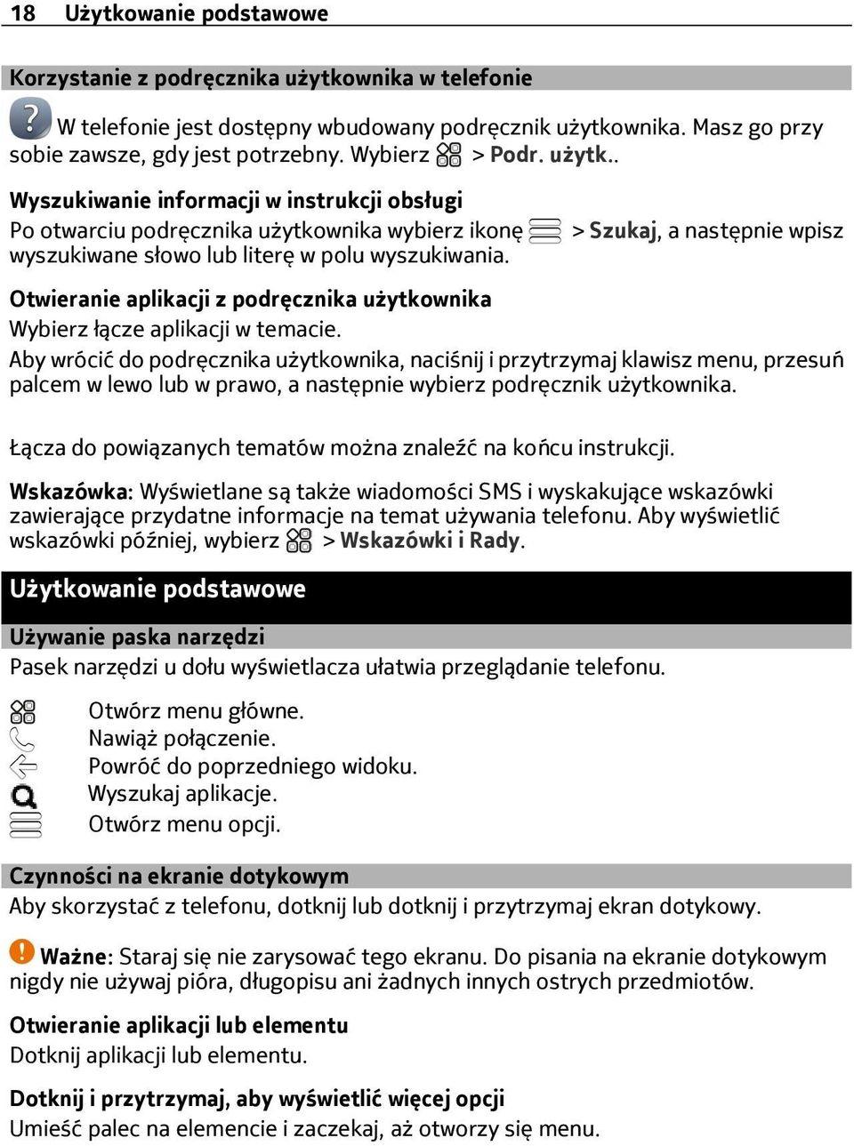 wnika. Masz go przy sobie zawsze, gdy jest potrzebny. > Podr. użytk.